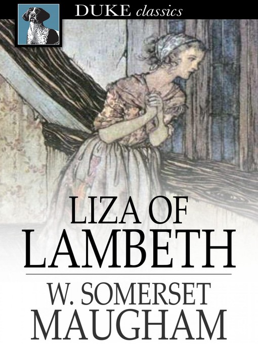 Title details for Liza of Lambeth by W. Somerset Maugham - Available